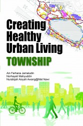 Creating Healthy Urban Living Township